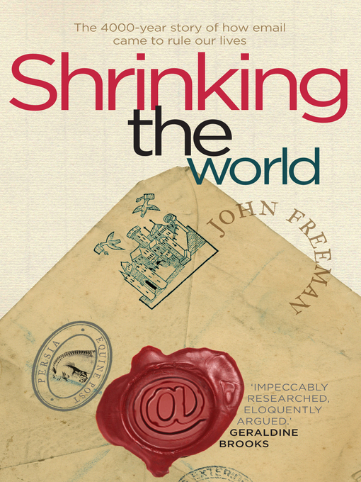 Title details for Shrinking the World by John Freeman - Available